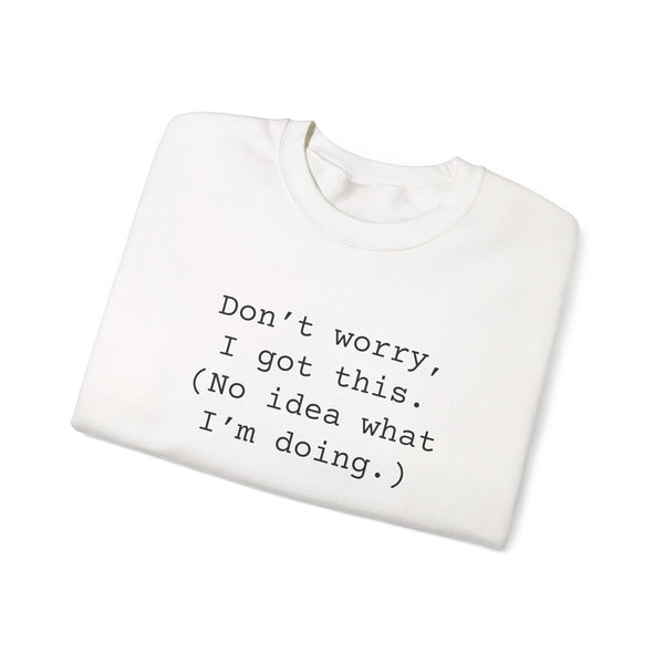 Dont Worry Unisex Heavy Blend™ Crewneck Sweatshirt