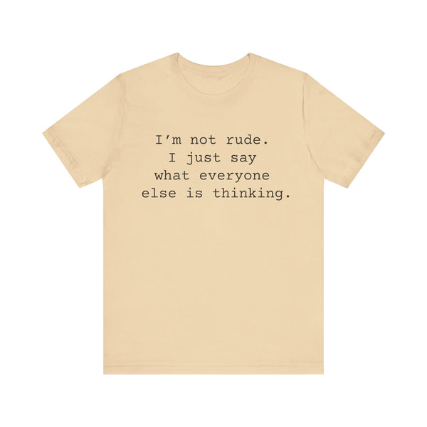 Not Rude Women's Sarcastic T-shirt, Funny Sarcastic T shirts, Sarcastic Shirts,