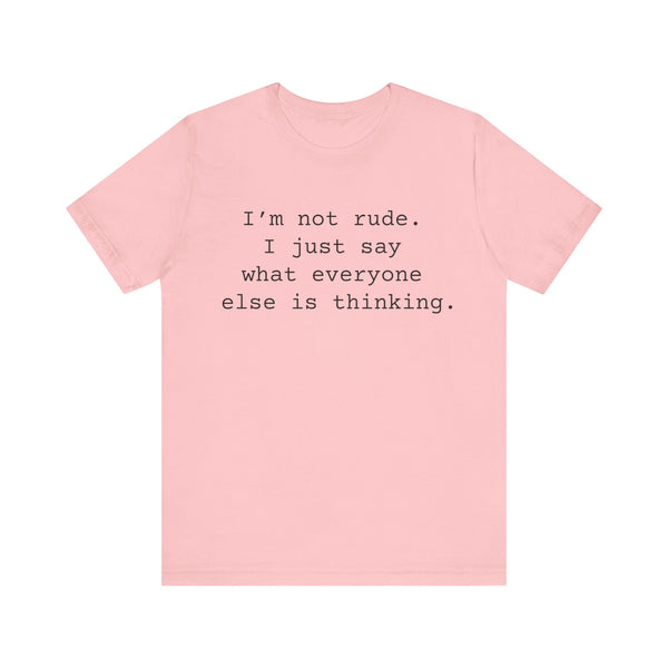 Not Rude Women's Sarcastic T-shirt, Funny Sarcastic T shirts, Sarcastic Shirts,