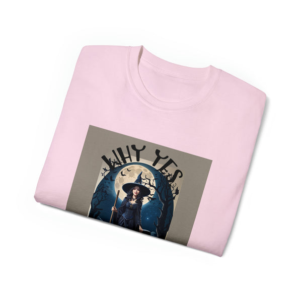 Why Yes, I Can Drive a Stick Witch Halloween Unisex Ultra Cotton Tee