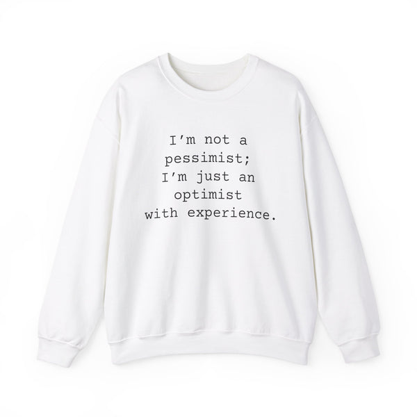 Pessimist Sarcastic Sweatshirts Sarcasm Funny Shirts