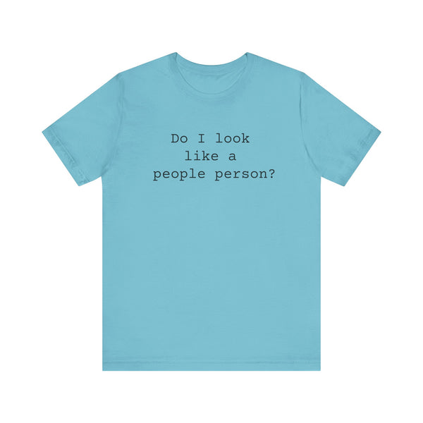 People Person Women's Sarcastic T-shirt, Funny Sarcastic T shirts, Sarcastic Shirts,