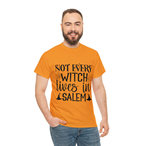 Not Every Witch Lives in Salem Halloween Unisex Heavy Cotton Tee 3 colors