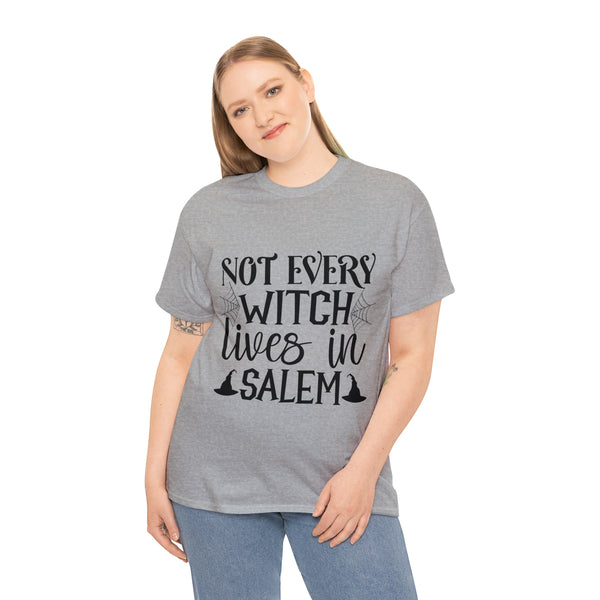 Not Every Witch Lives in Salem Halloween Unisex Heavy Cotton Tee 3 colors