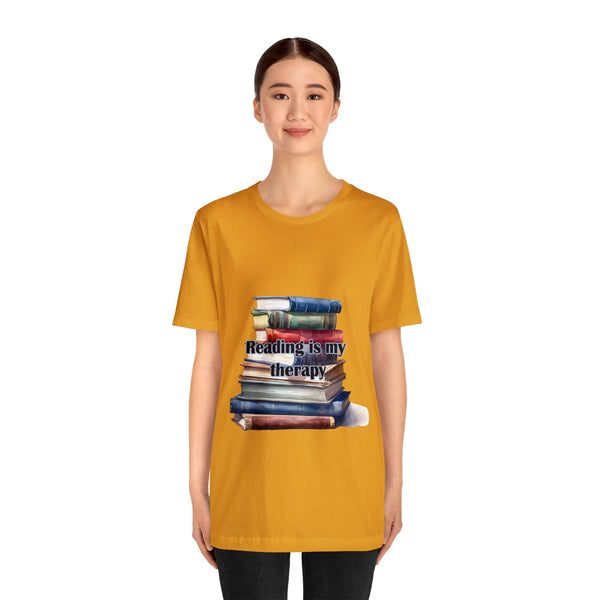 Reading in my Therapy Books Readers Unisex Jersey Short Sleeve Tee