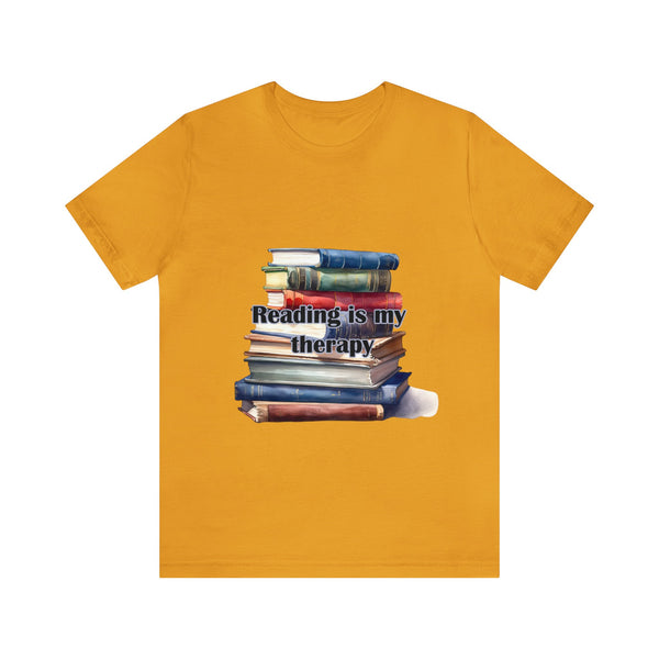 Reading in my Therapy Books Readers Unisex Jersey Short Sleeve Tee