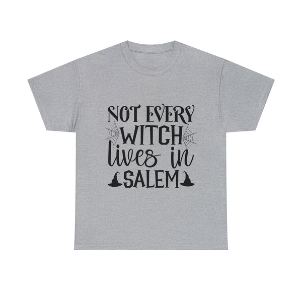 Not Every Witch Lives in Salem Halloween Unisex Heavy Cotton Tee 3 colors