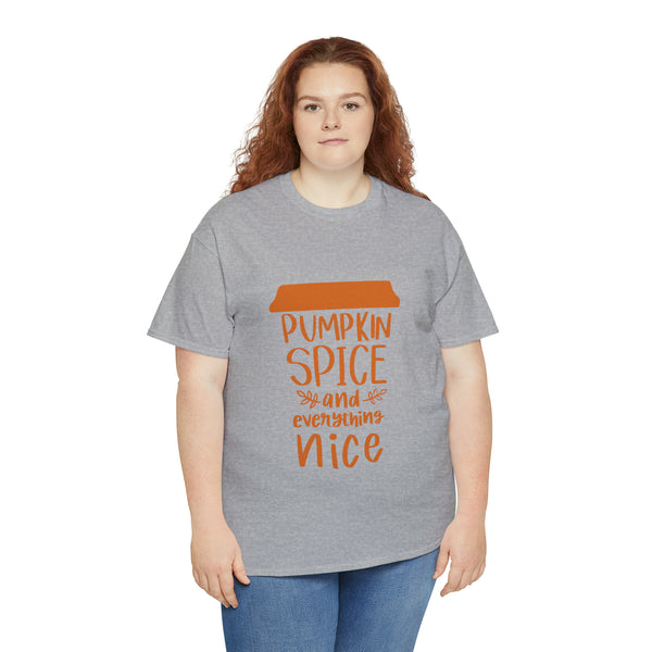 Pumpkin Spice and Everything Nice Unisex Heavy Cotton Multiple Sizes Colors