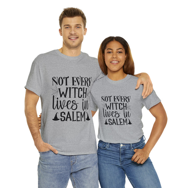 Not Every Witch Lives in Salem Halloween Unisex Heavy Cotton Tee 3 colors
