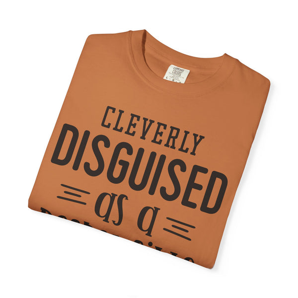 Cleverly Disguised Adult T-Shirt | Fun Gift for New Graduates, Casual Wear
