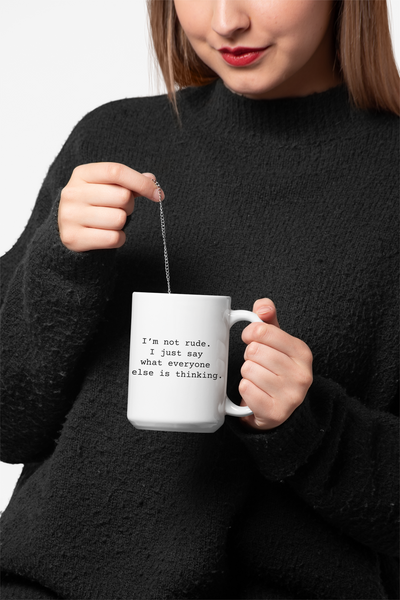 I'm Not Rude Coffee Mug 15oz, Snarky Gift for Friends and Co-Workers