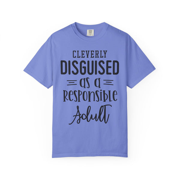 Cleverly Disguised Adult T-Shirt | Fun Gift for New Graduates, Casual Wear
