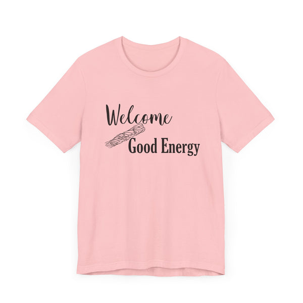 Welcome Good Energy Sage Unisex Jersey Short Sleeve Tee Smudge Meditate