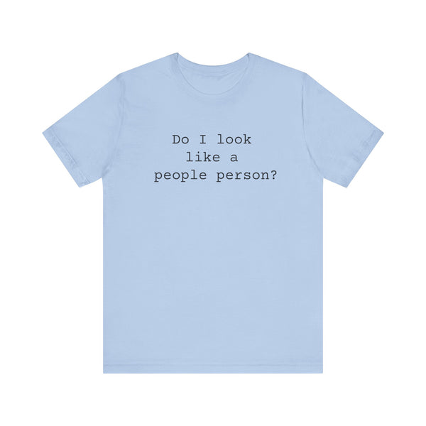 People Person Women's Sarcastic T-shirt, Funny Sarcastic T shirts, Sarcastic Shirts,