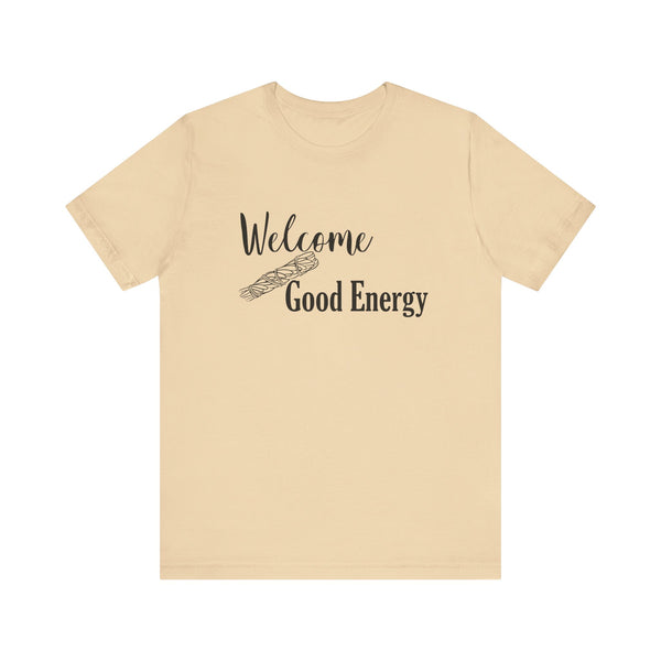 Welcome Good Energy Sage Unisex Jersey Short Sleeve Tee Smudge Meditate