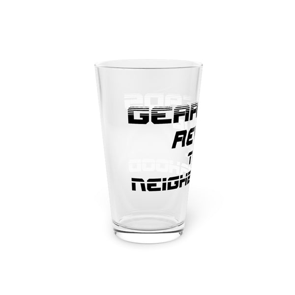 Gift for Gearheads Rev Up Neighborhood Pint Glass, 16oz Beer