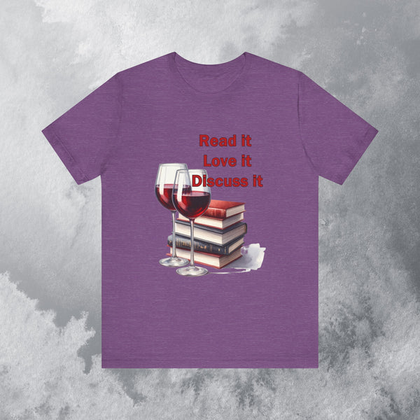 Book Club T-shirts Read it Love it Discuss it with Wine
