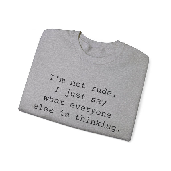 Not Rude Sarcastic Sweatshirts Sarcasm Funny Shirts