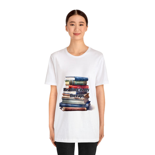 Reading in my Therapy Books Readers Unisex Jersey Short Sleeve Tee