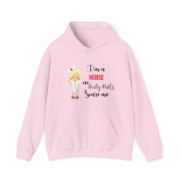 Blonde Nurse Hoodie Sweatshirt No Body Parts Scare Me, Nurse Hooded Sweatshirt