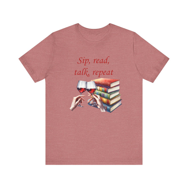 Book Club T-shirt Sip Read Talk Repeat