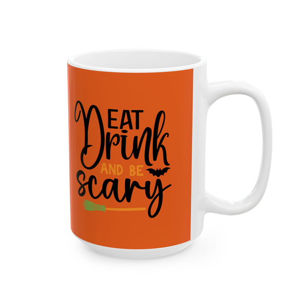 Eat Drink Be Scary Halloween Orange Ceramic Coffee Mug