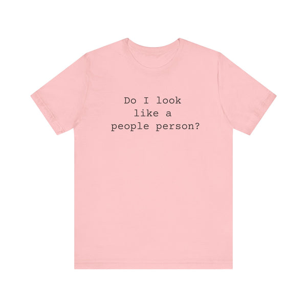 People Person Women's Sarcastic T-shirt, Funny Sarcastic T shirts, Sarcastic Shirts,