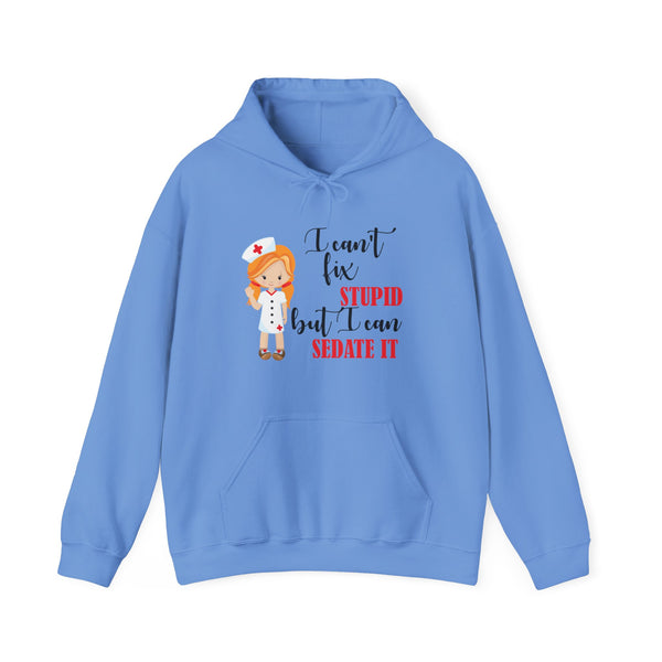 Redhead Nurse Hoodie Sweatshirt Can't Fix Stupid, Nurses Hooded Sweatshirt