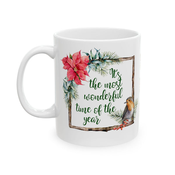 Christmas Coffee Mug – “Most Wonderful Time of the Year” Cup, 11oz/15oz Ceramic