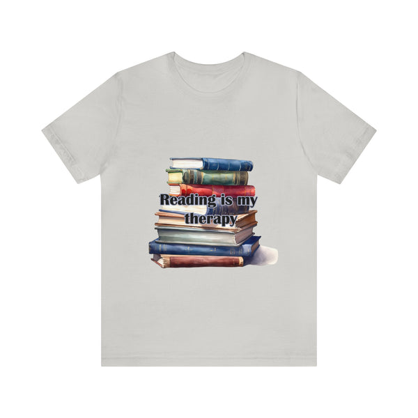 Reading in my Therapy Books Readers Unisex Jersey Short Sleeve Tee