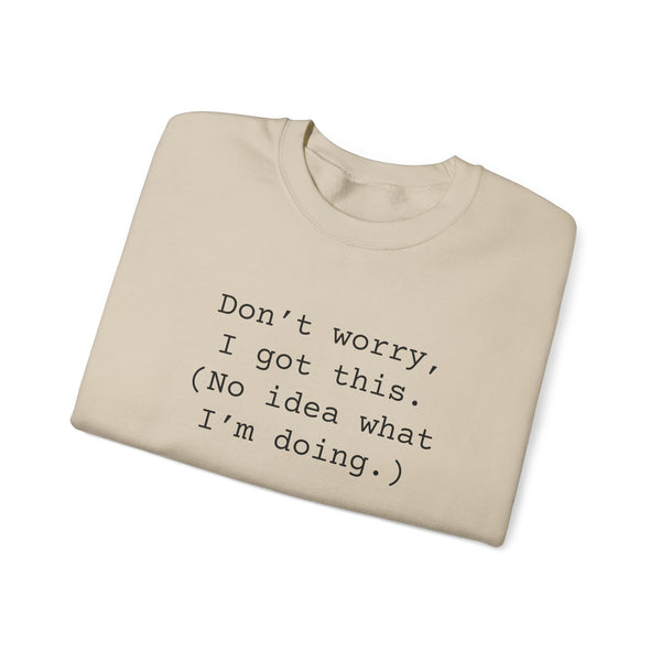 Dont Worry Unisex Heavy Blend™ Crewneck Sweatshirt