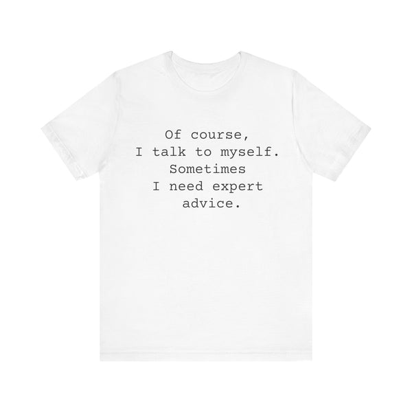 Talk Self Women's Sarcastic T-shirt, Funny Sarcastic T shirts, Sarcastic Shirts,