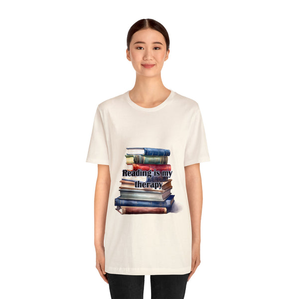 Reading in my Therapy Books Readers Unisex Jersey Short Sleeve Tee