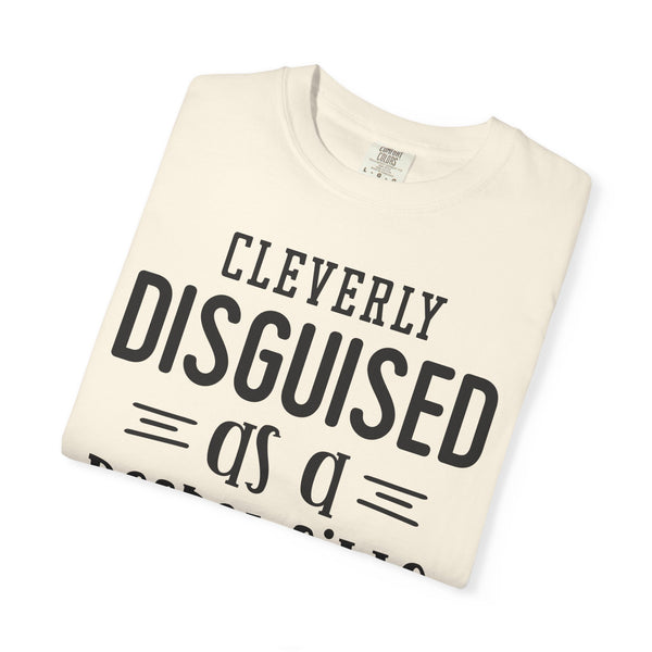 Cleverly Disguised Adult T-Shirt | Fun Gift for New Graduates, Casual Wear
