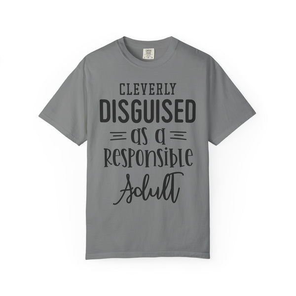 Cleverly Disguised Adult T-Shirt | Fun Gift for New Graduates, Casual Wear
