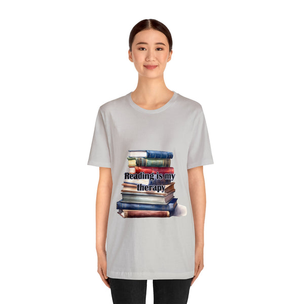 Reading in my Therapy Books Readers Unisex Jersey Short Sleeve Tee