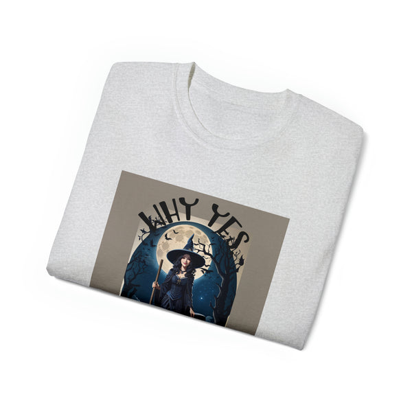 Why Yes, I Can Drive a Stick Witch Halloween Unisex Ultra Cotton Tee