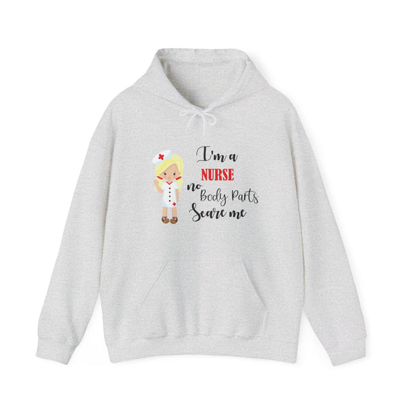 Blonde Nurse Hoodie Sweatshirt No Body Parts Scare Me, Nurse Hooded Sweatshirt