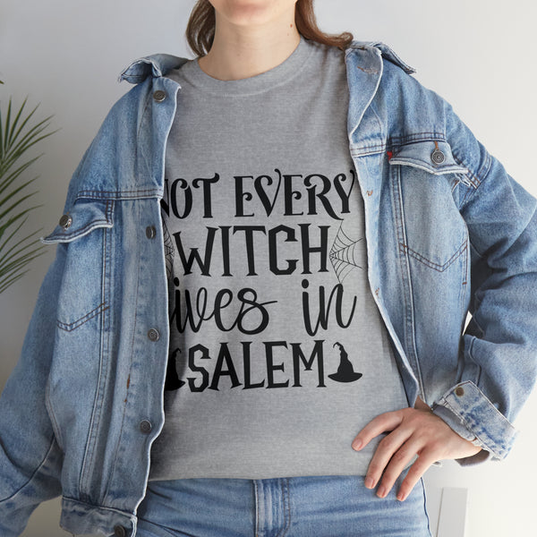 Not Every Witch Lives in Salem Halloween Unisex Heavy Cotton Tee 3 colors