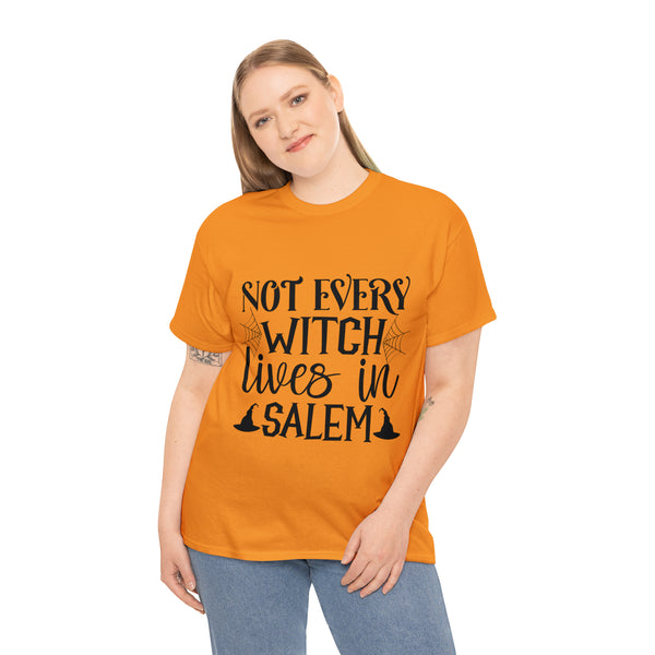 Not Every Witch Lives in Salem Halloween Unisex Heavy Cotton Tee 3 colors