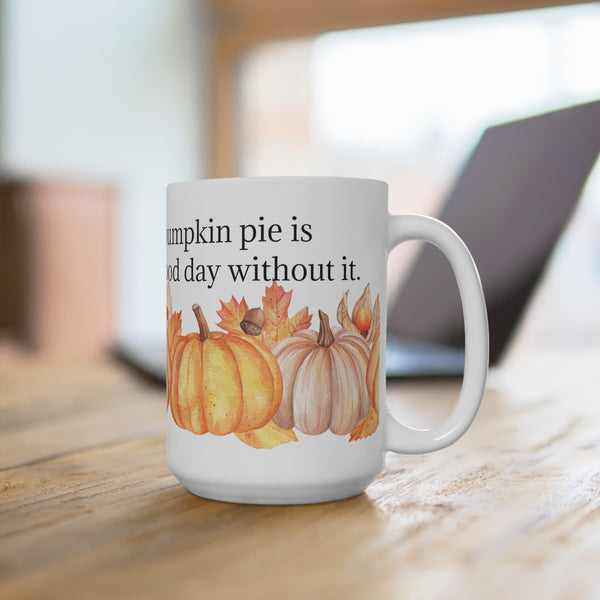 Pumpkin Pie Coffee Mug 2-Sizes 11oz/15oz Dishwasher Microwave Safe