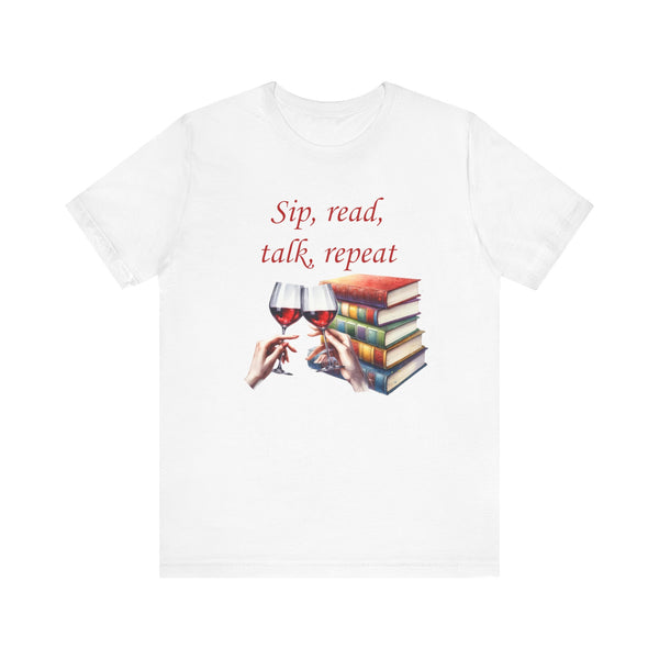 Book Club T-shirt Sip Read Talk Repeat