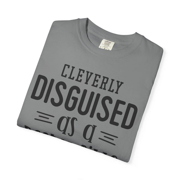 Cleverly Disguised Adult T-Shirt | Fun Gift for New Graduates, Casual Wear