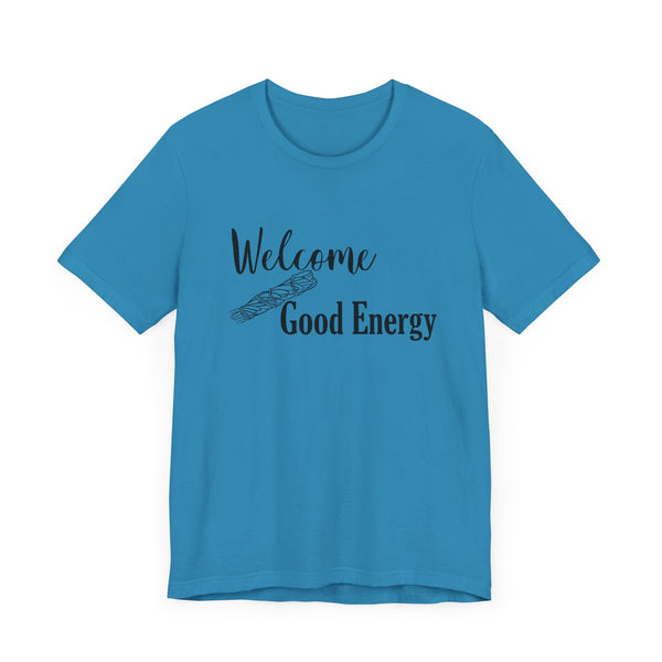 Welcome Good Energy Sage Unisex Jersey Short Sleeve Tee Smudge Meditate