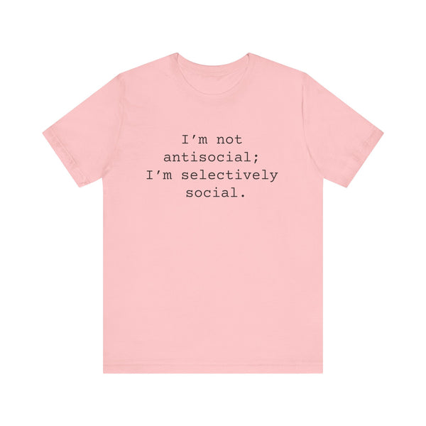 Antisocial Women's Sarcastic T-shirt, Funny Sarcastic T shirts, Sarcastic Shirts, Funny Tshirts for Her