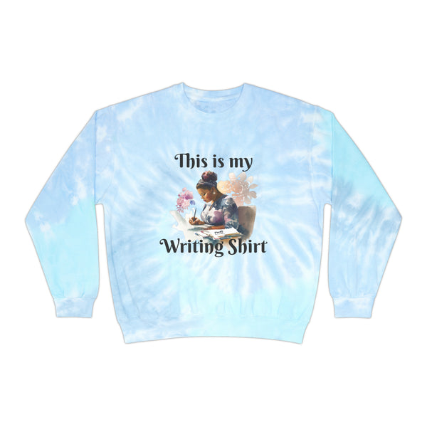This is my Writing Shirt Unisex Tie-Dye Sweatshirt Multicolored