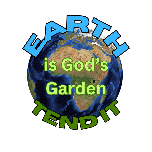 Earth is God's garden; tend it handmade stickers