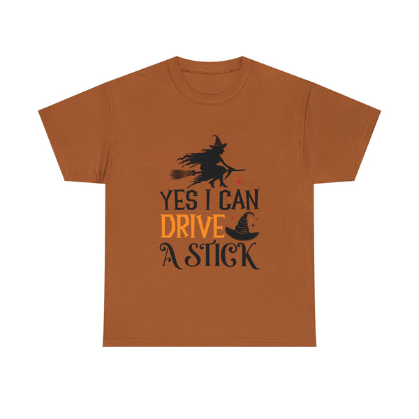 Yes I Can Drive a Stick Halloween Unisex Heavy Cotton Tee 3 Colors Multiple Sizes