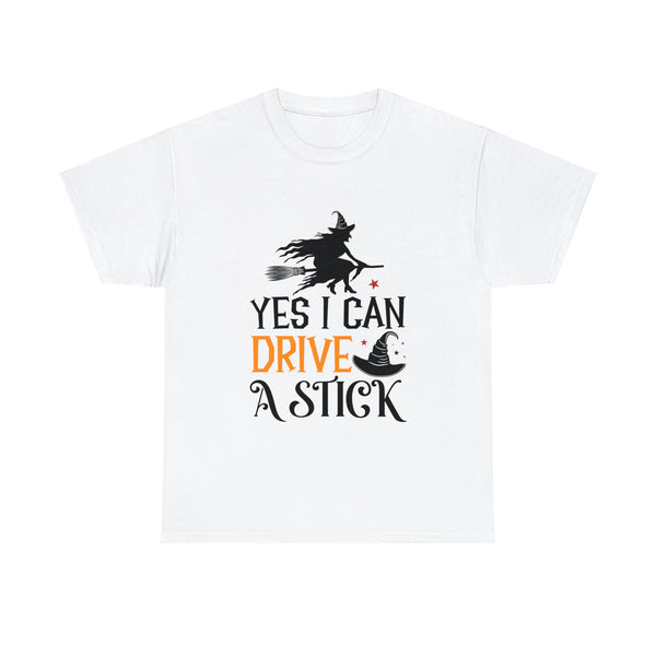 Yes I Can Drive a Stick Halloween Unisex Heavy Cotton Tee 3 Colors Multiple Sizes