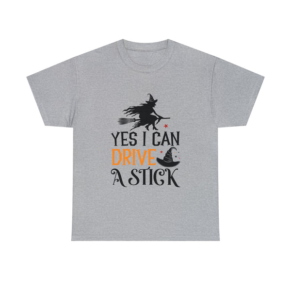 Yes I Can Drive a Stick Halloween Unisex Heavy Cotton Tee 3 Colors Multiple Sizes